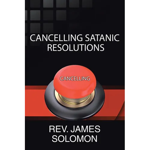 Cancelling Satanic Resolutions