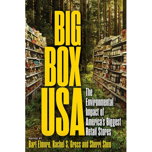 Big Box USA: The Environmental Impact of America's Biggest Retail Stores