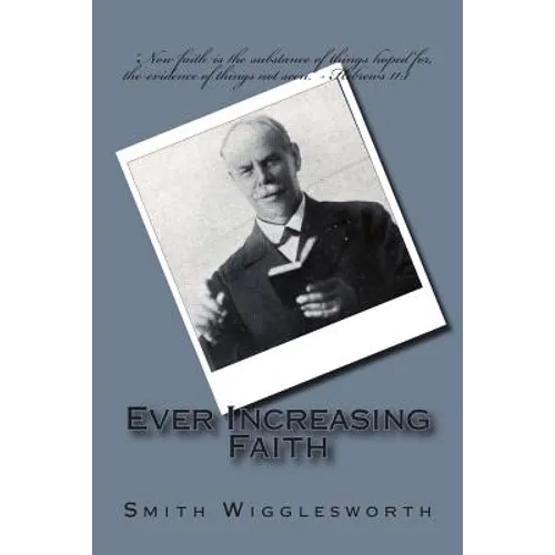 Ever Increasing Faith