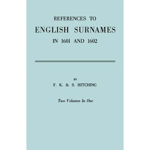 References to English Surnames in 1601 and 1602