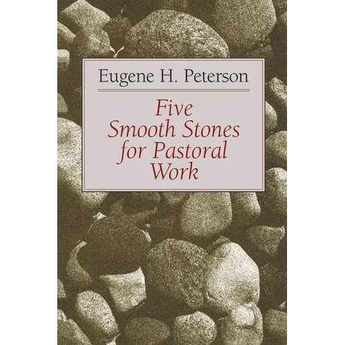 Five Smooth Stones for Pastoral Work