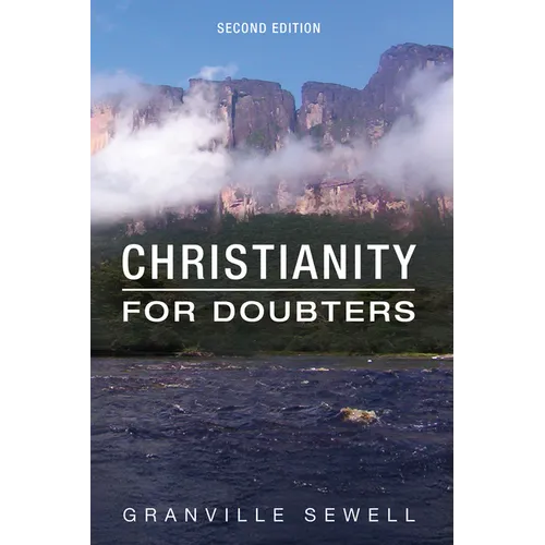 Christianity for Doubters, Second Edition