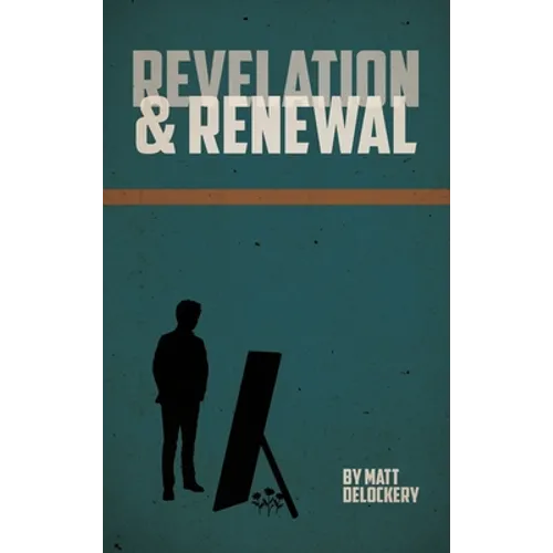 Revelation and Renewal
