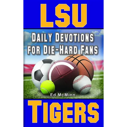 Daily Devotions for Die-Hard Fans LSU Tigers - Paperback