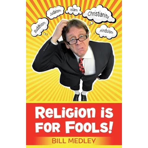 Religion is for Fools!