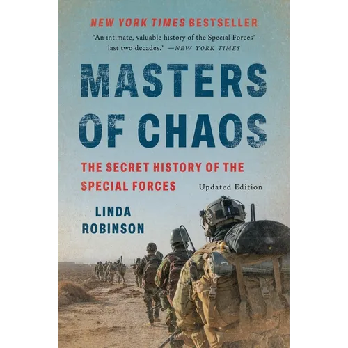 Masters of Chaos: The Secret History of the Special Forces