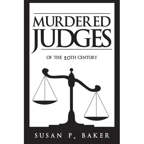 Murdered Judges of the Twentieth Century