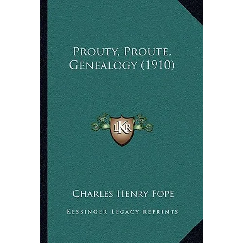 Prouty, Proute, Genealogy (1910)