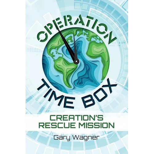 Operation Time Box: Creation's Rescue Mission