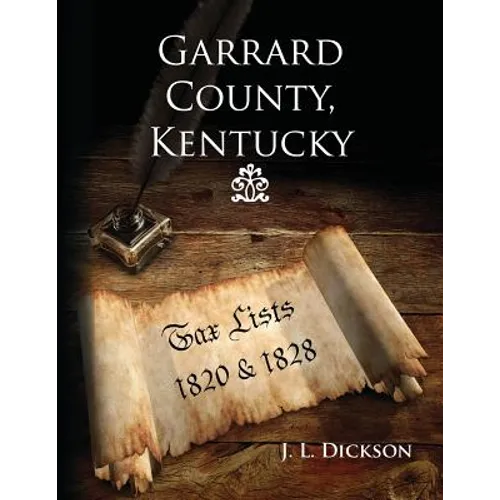 Garrard County, Kentucky: Tax Lists 1820 & 1828
