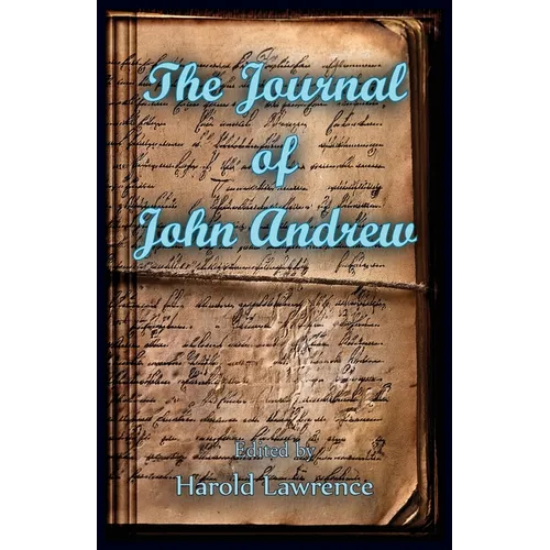The Journal of John Andrew
