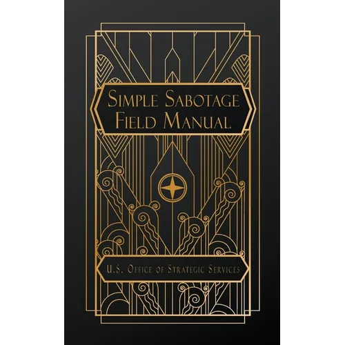 Simple Sabotage Field Manual