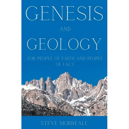 Genesis and Geology For People of Faith and People of Fact