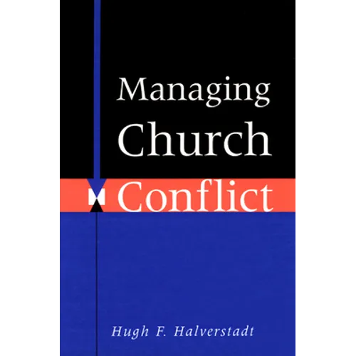 Managing Church Conflict