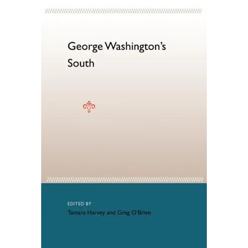 George Washington's South