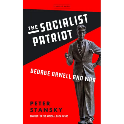 The Socialist Patriot: George Orwell and War - Paperback