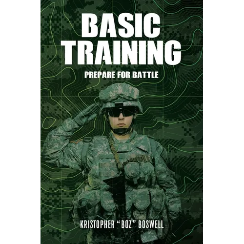 Basic Training: Prepare for Battle