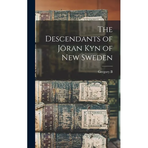 The Descendants of Jan Kyn of New Sweden