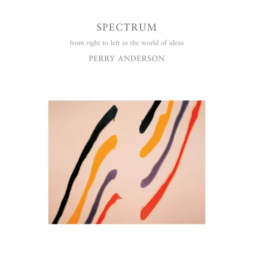 Spectrum: From Right to Left in the World of Ideas