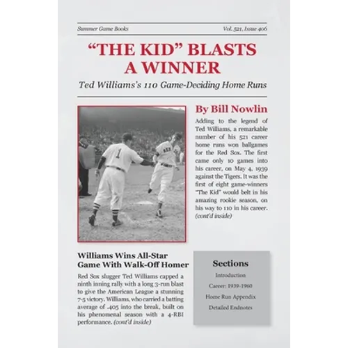 "The Kid" Blasts a Winner: Ted Williams's 110 Game-Deciding Home Runs