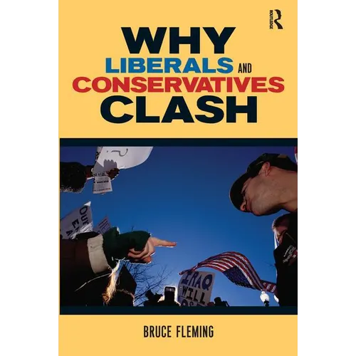 Why Liberals and Conservatives Clash: A View from Annapolis