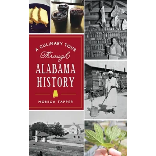 Culinary Tour Through Alabama History