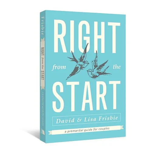 Right from the Start: A Premarital Guide for Couples