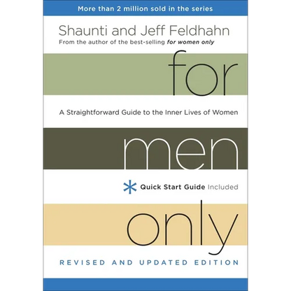 For Men Only: A Straightforward Guide to the Inner Lives of Women
