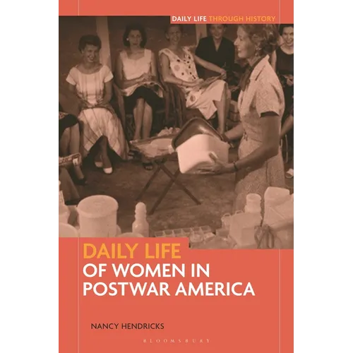 Daily Life of Women in Postwar America