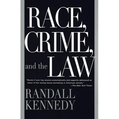 Race, Crime, and the Law