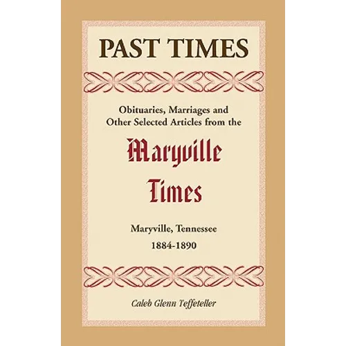 Past Times: Volume I, 1884-1890