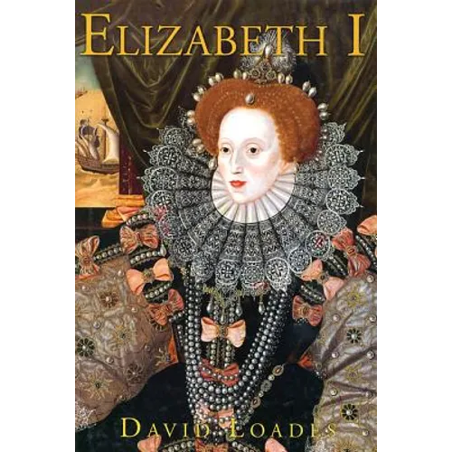 Elizabeth I: The Golden Reign of Gloriana