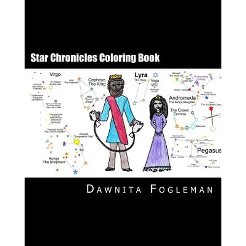 Star Chronicles Coloring Book: Bible Based Study of the Constellations